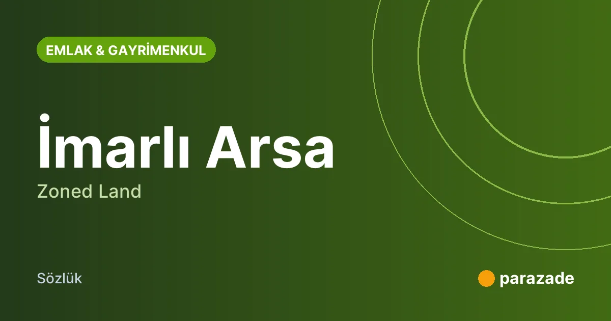 İmarlı Arsa nedir?