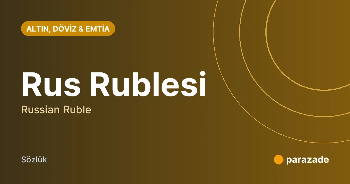 Rus Rublesi nedir?