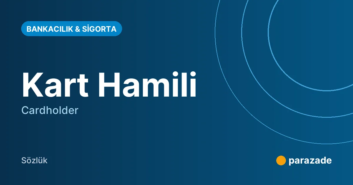 Kart Hamili nedir?