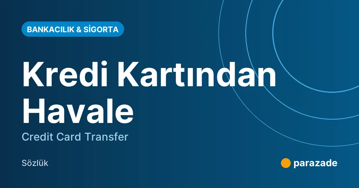 Kredi Kartından Havale nedir?