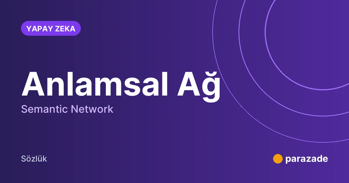 Anlamsal Ağ nedir?