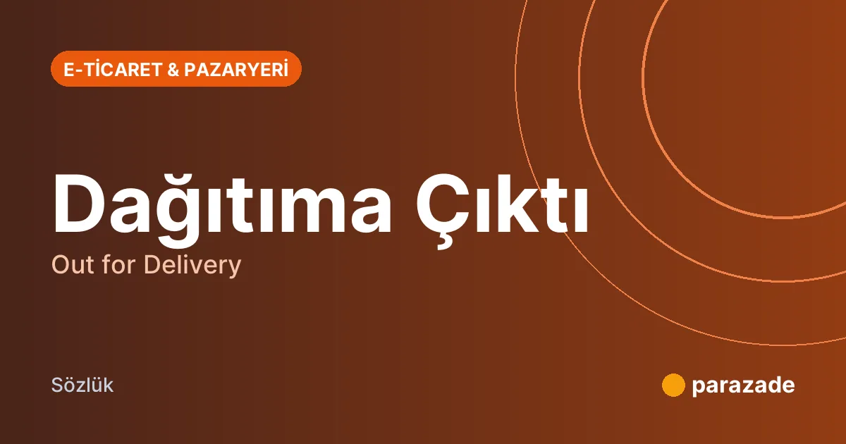 Dağıtıma Çıktı nedir?
