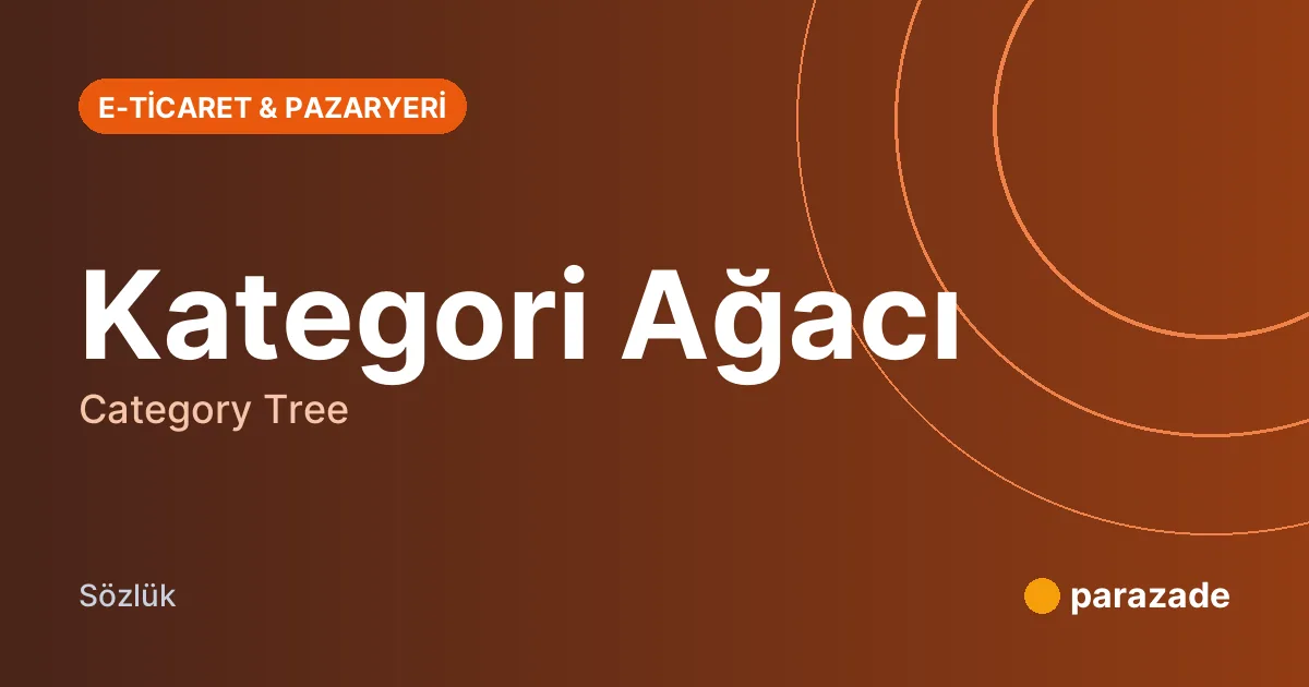 Kategori Ağacı nedir?