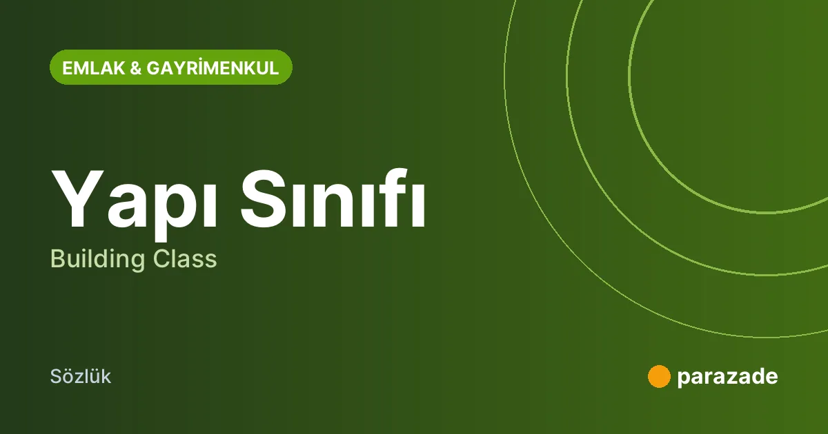 Yapı Sınıfı nedir?