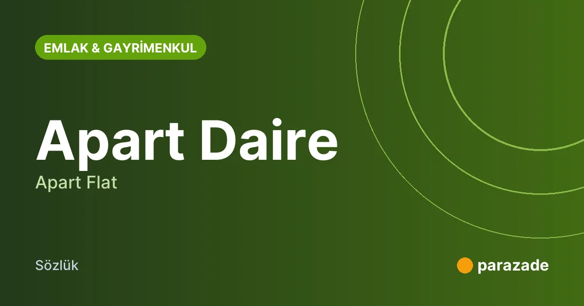 Apart Daire nedir?