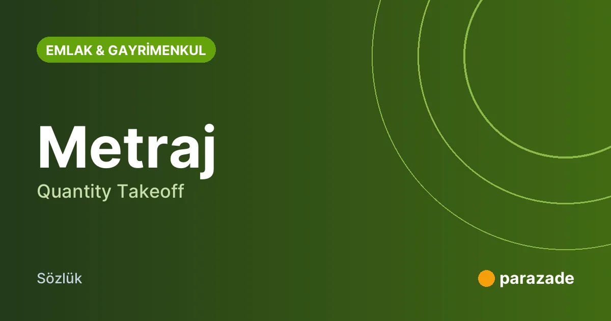 Metraj nedir?