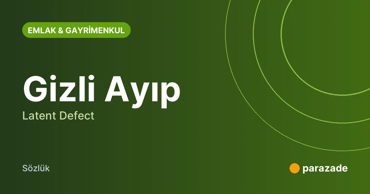Gizli Ayıp nedir?