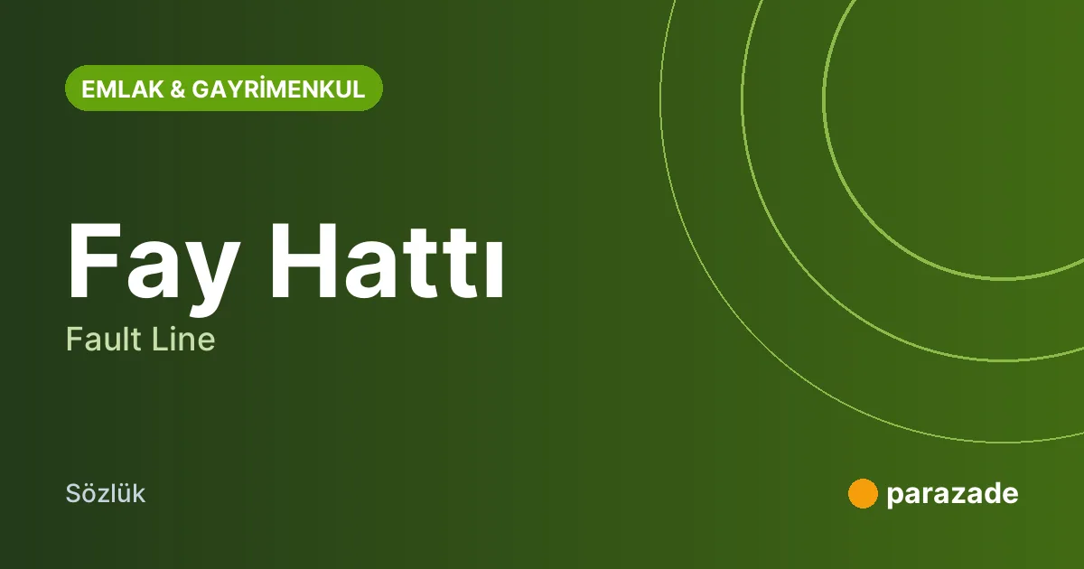Fay Hattı nedir?