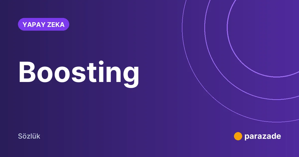 Boosting nedir?
