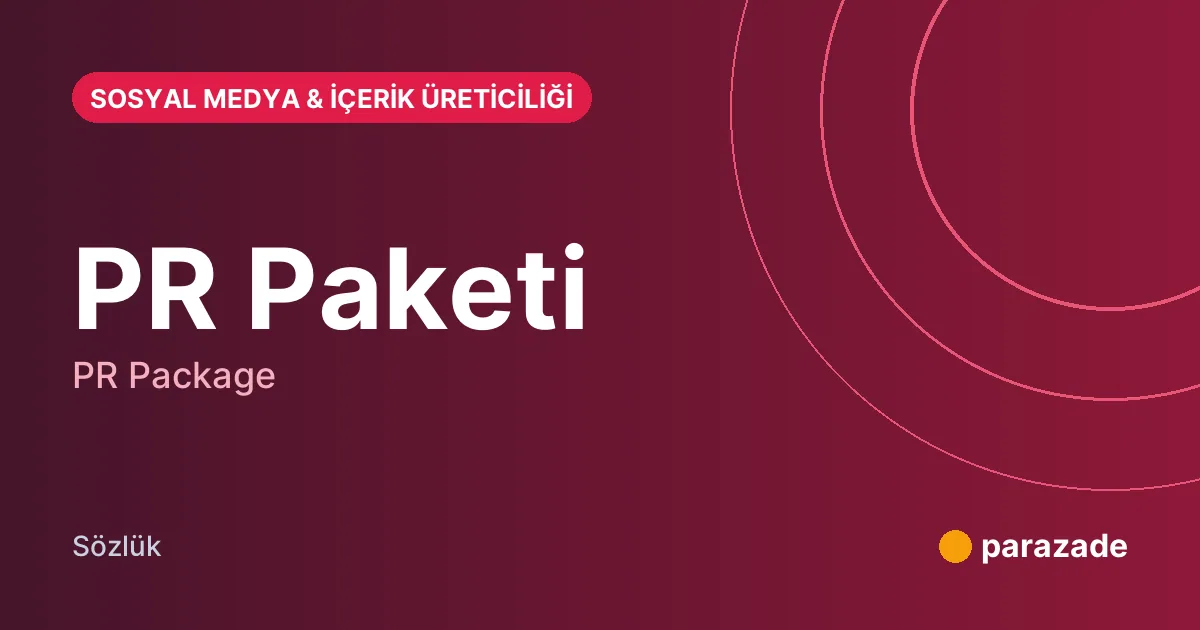 PR Paketi nedir?