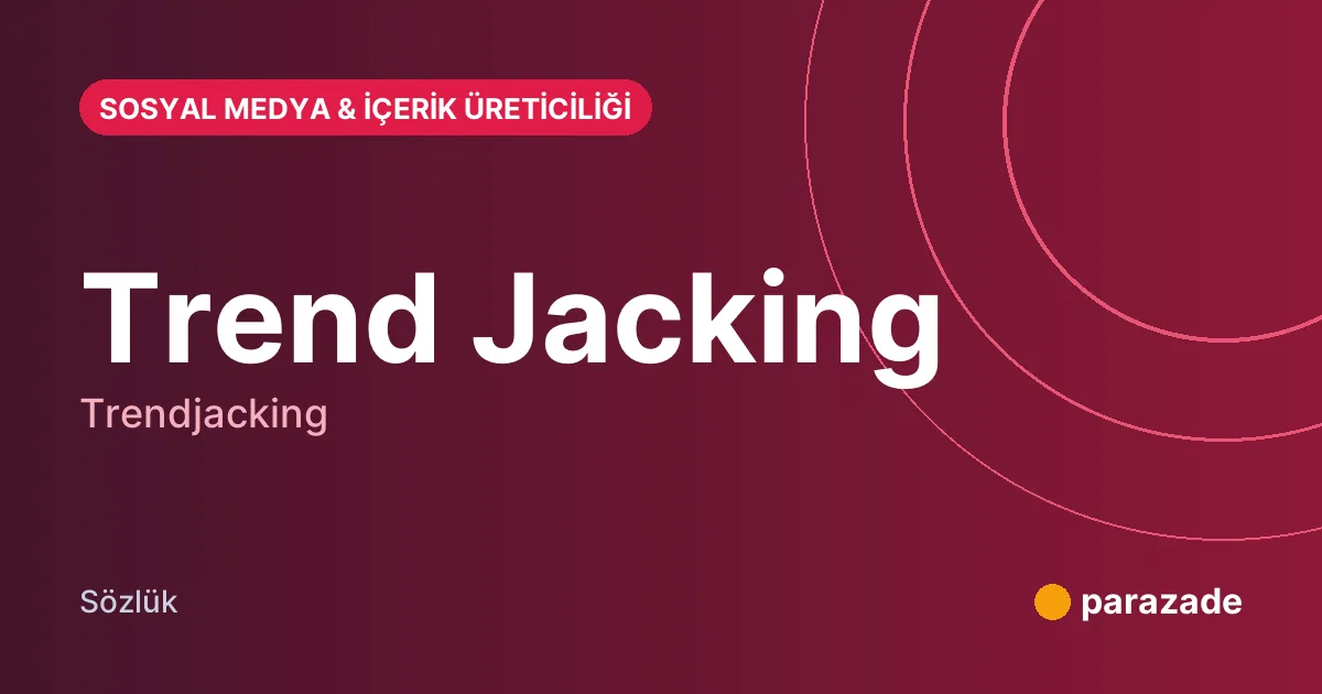 Trend Jacking nedir?