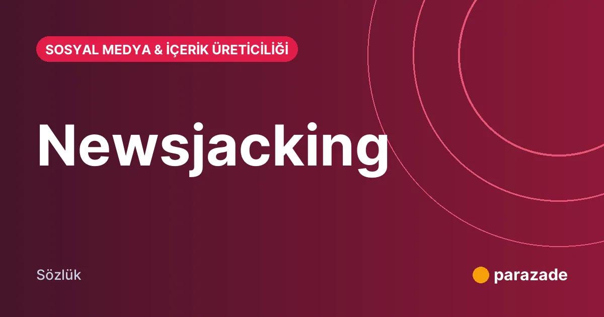 Newsjacking nedir?