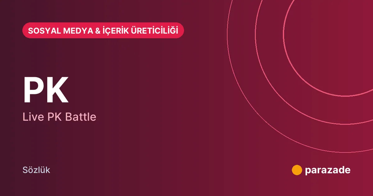PK nedir?