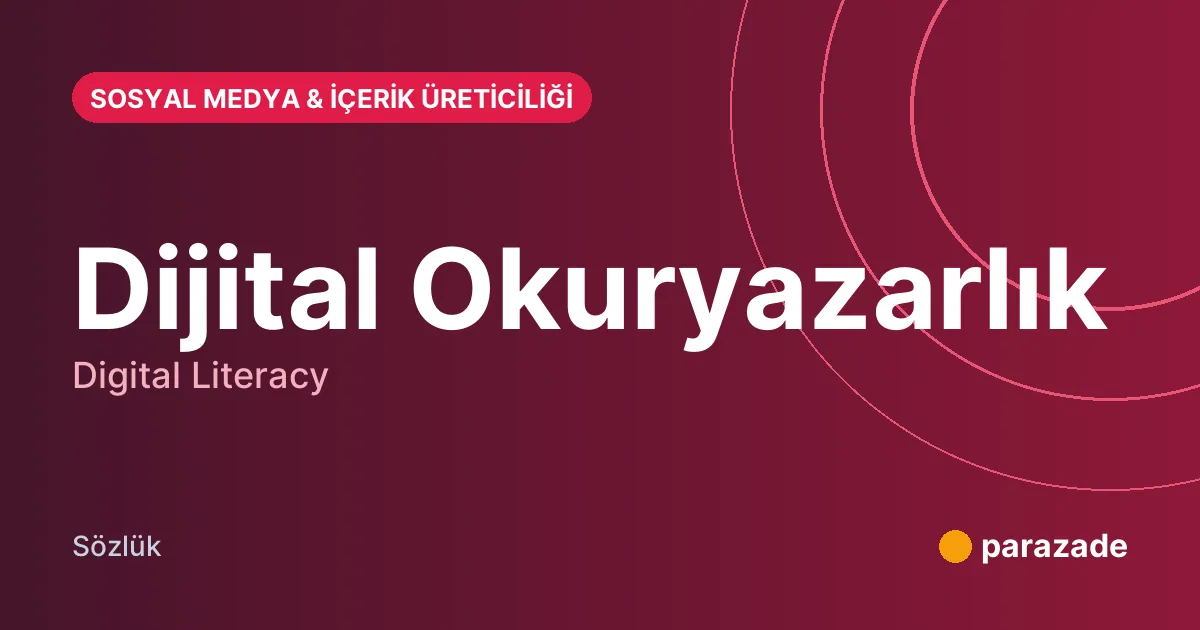 Dijital Okuryazarlık nedir?