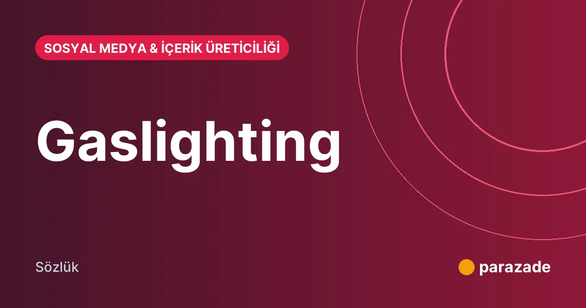 Gaslighting nedir?