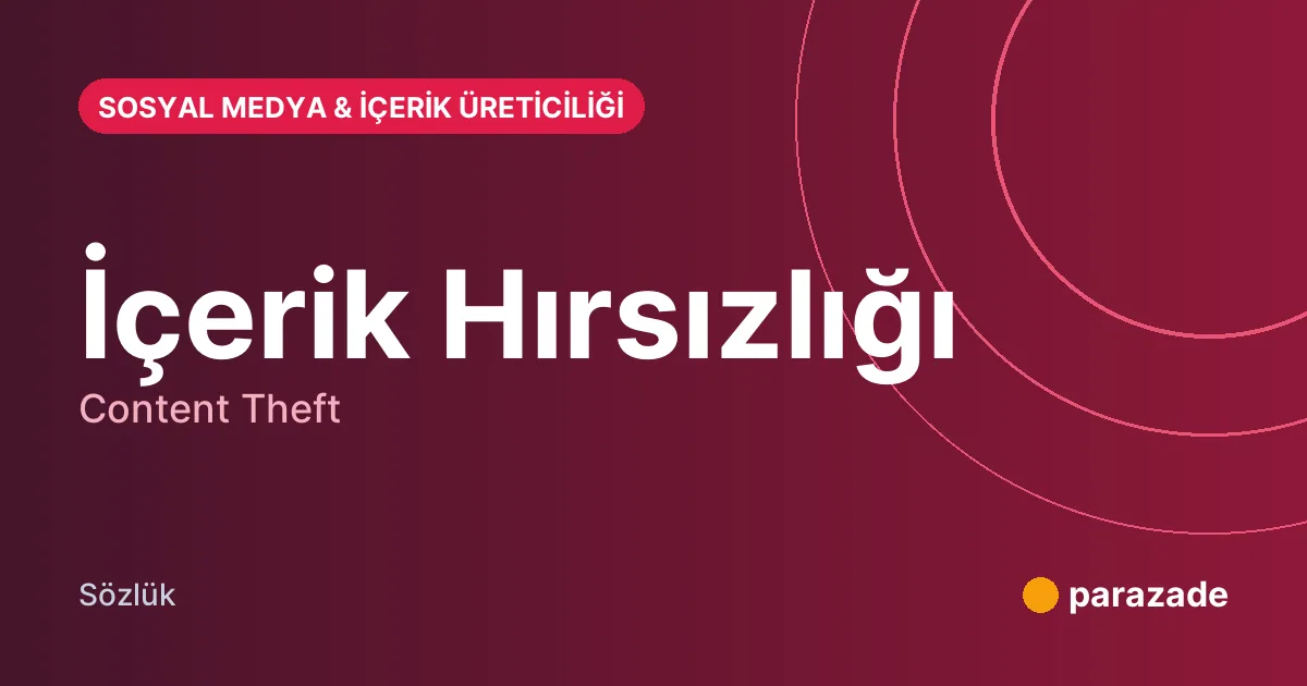 İçerik Hırsızlığı nedir?