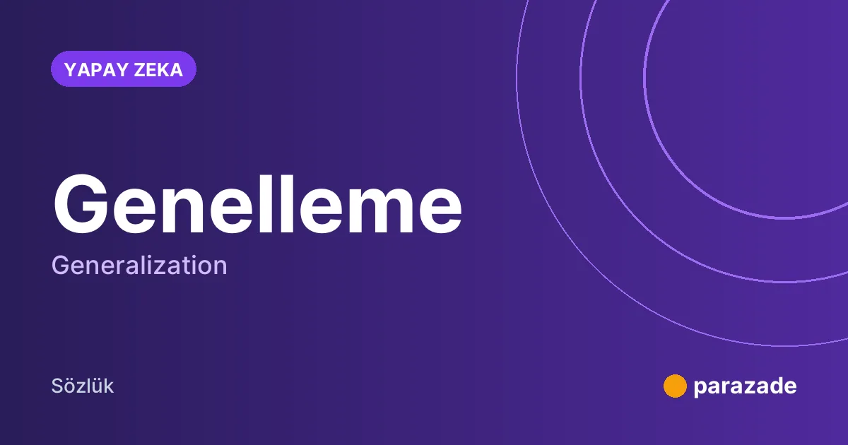 Genelleme nedir?