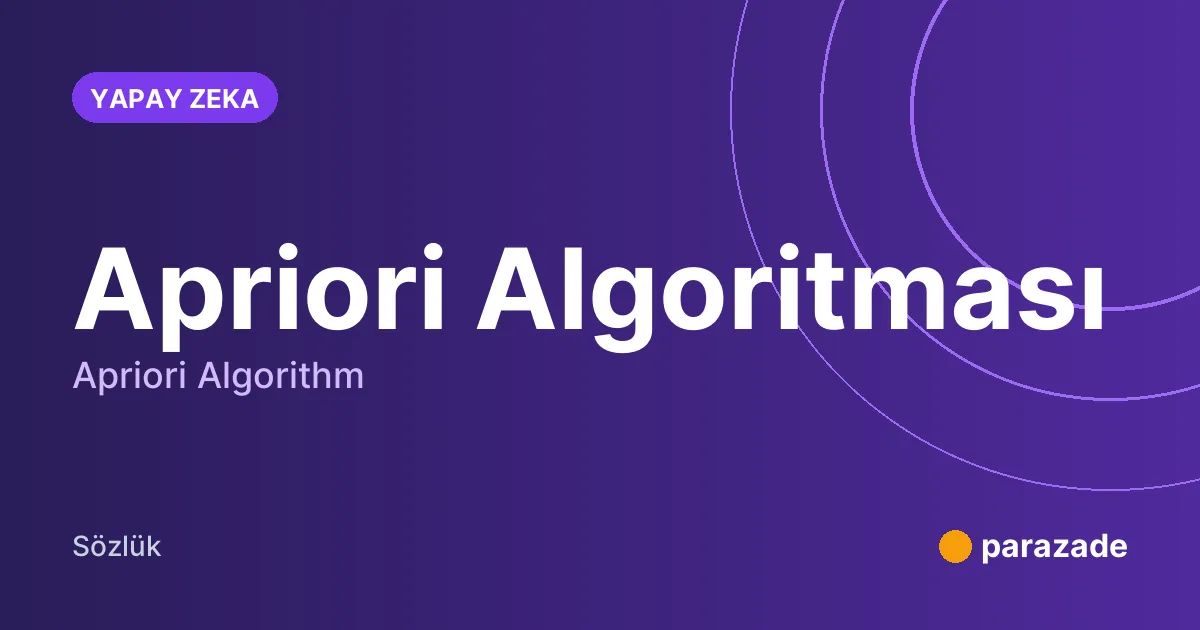 Apriori Algoritması nedir?