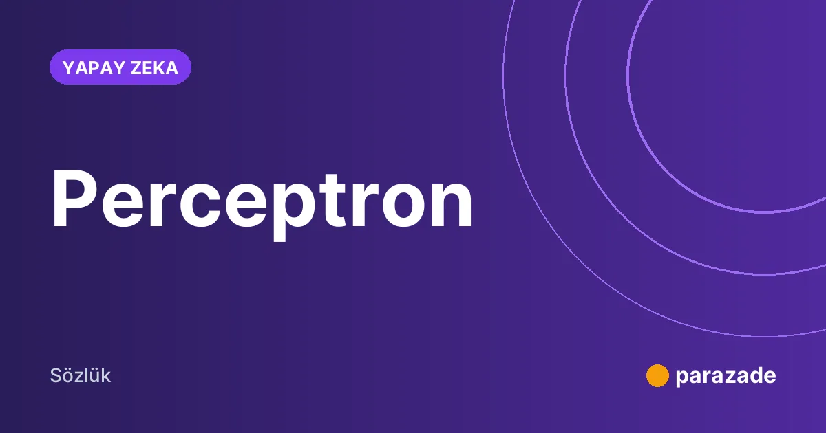 Perceptron nedir?