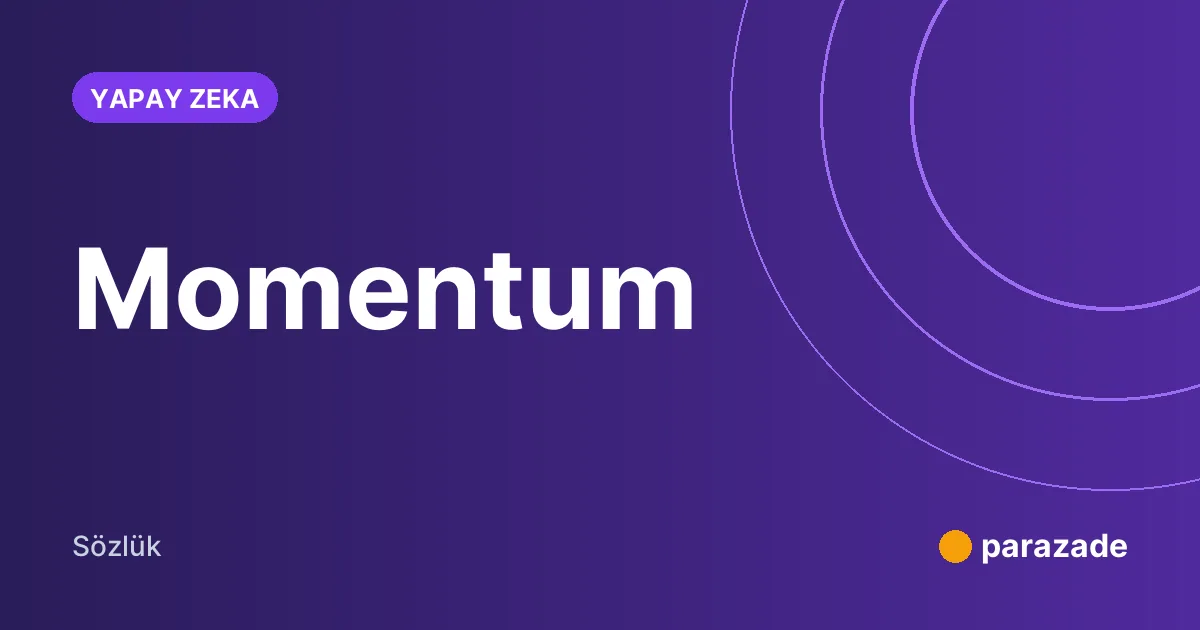 Momentum nedir?