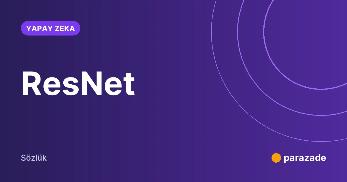 ResNet nedir?