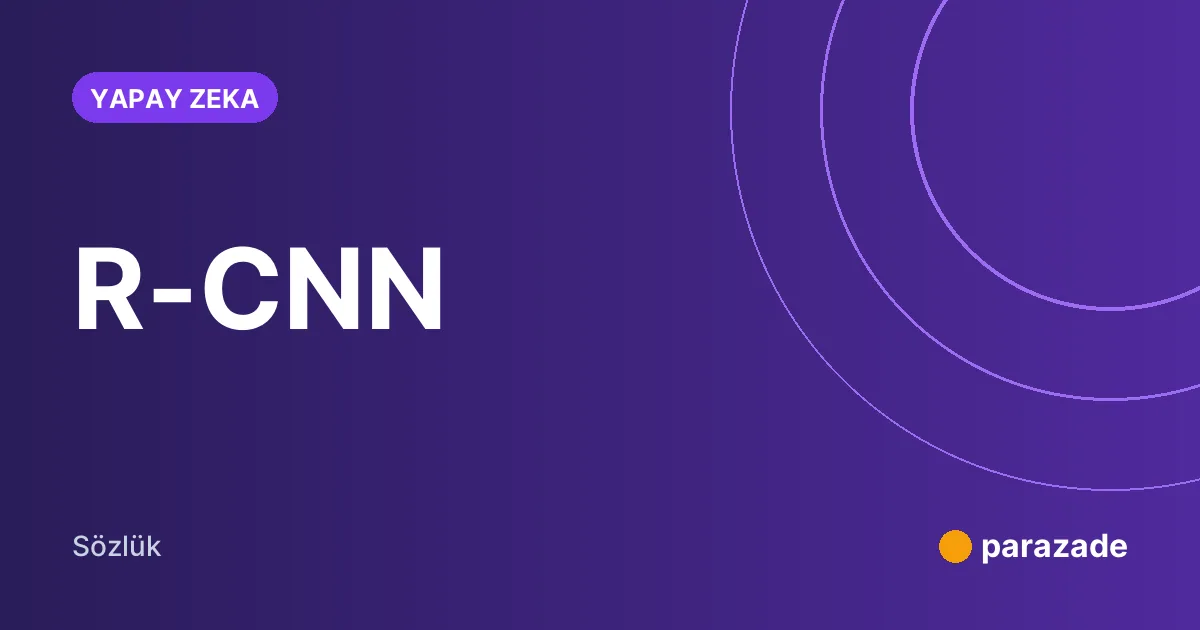 R-CNN nedir?