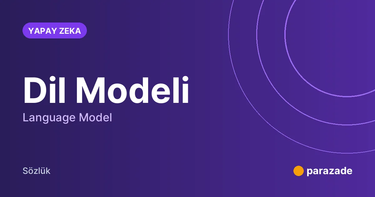 Dil Modeli nedir?
