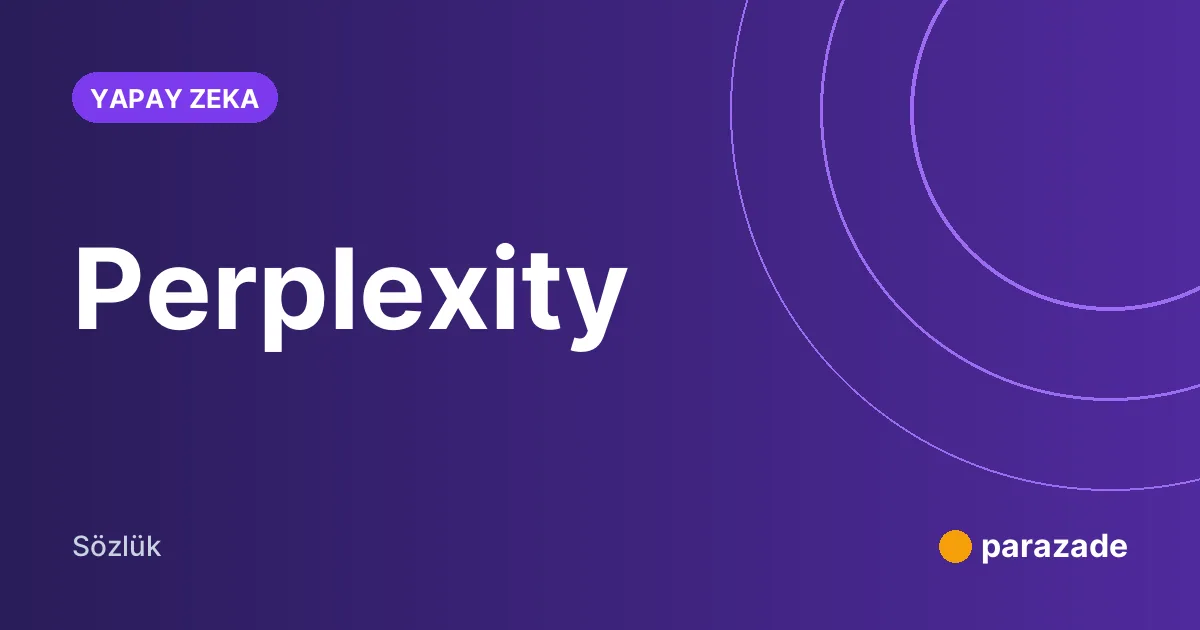 Perplexity nedir?
