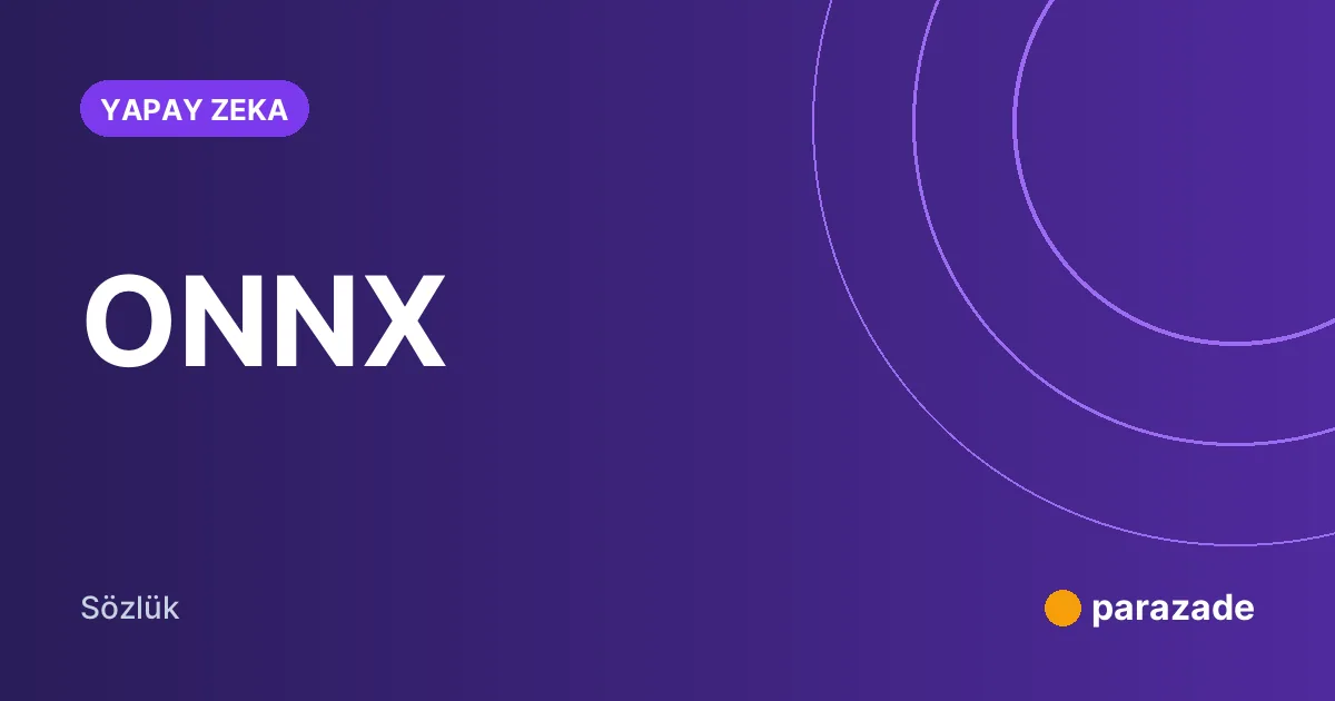 ONNX nedir?