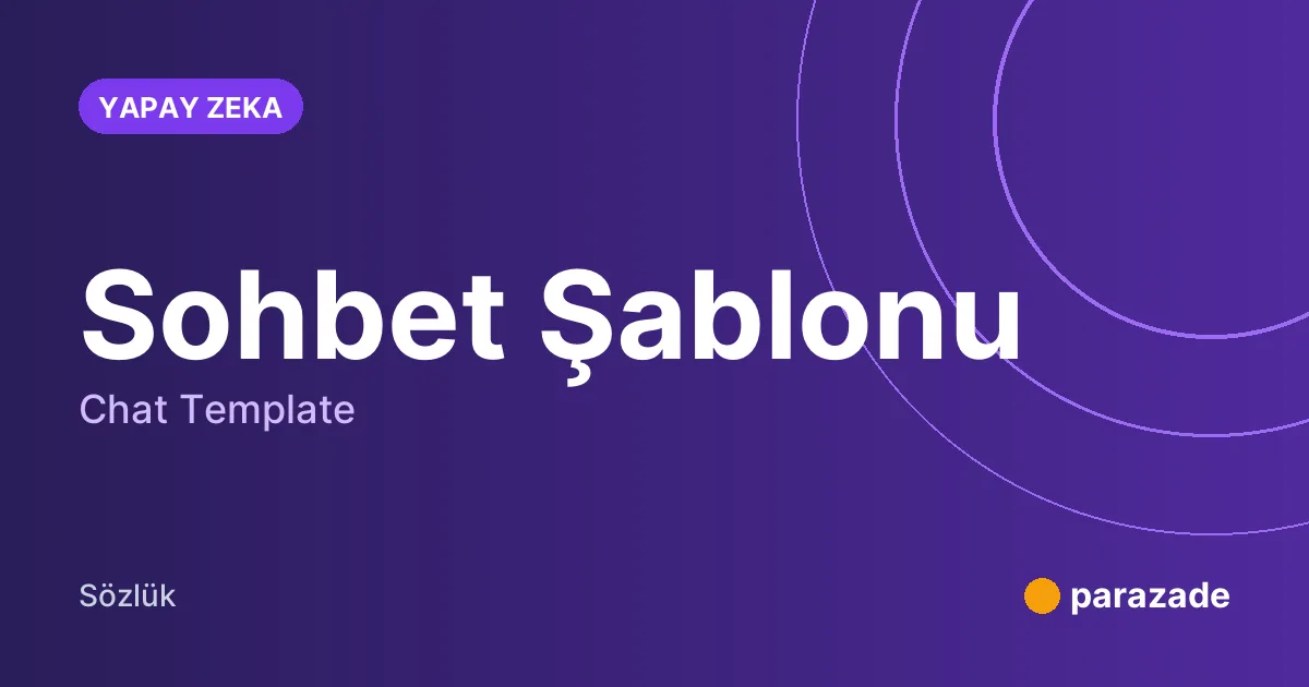 Sohbet Şablonu nedir?