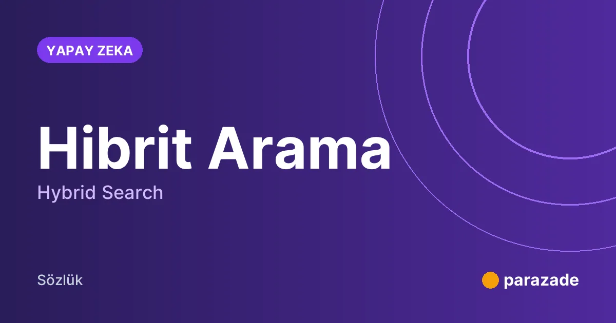 Hibrit Arama nedir?