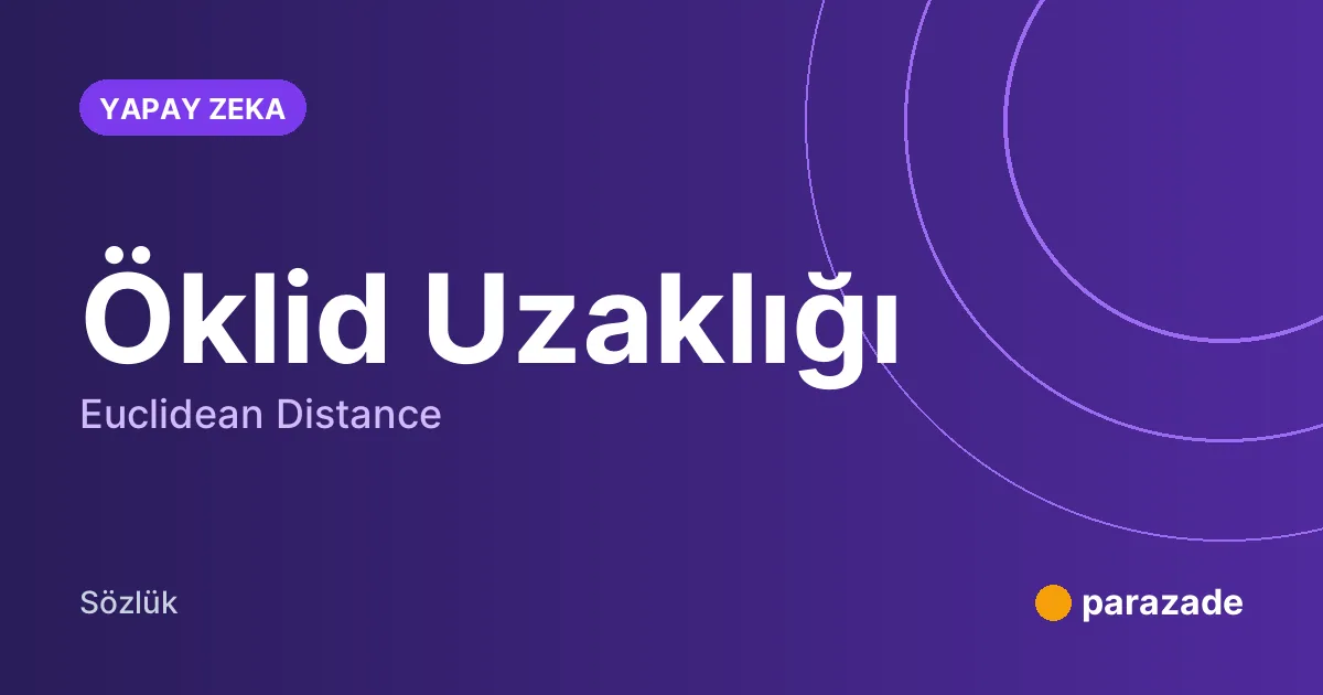 Öklid Uzaklığı nedir?