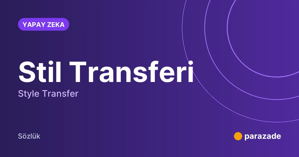 Stil Transferi nedir?