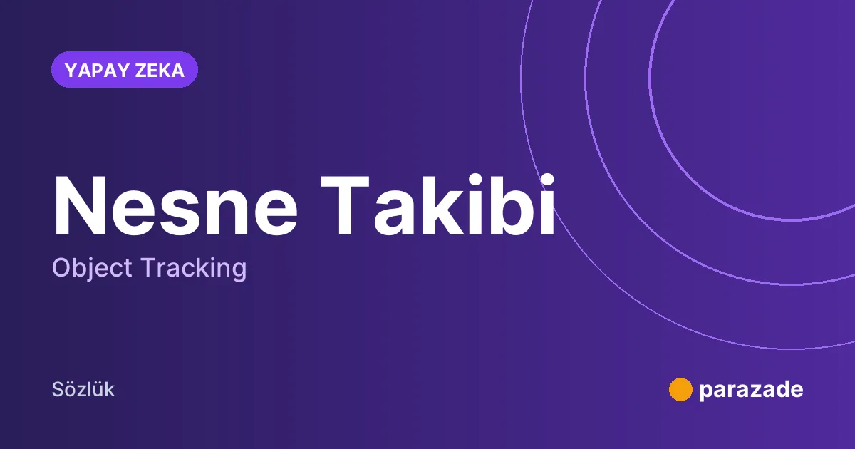 Nesne Takibi nedir?