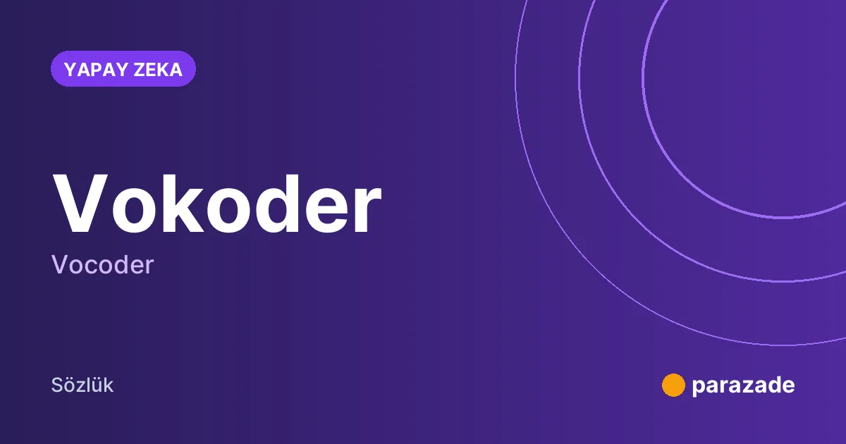 Vokoder nedir?
