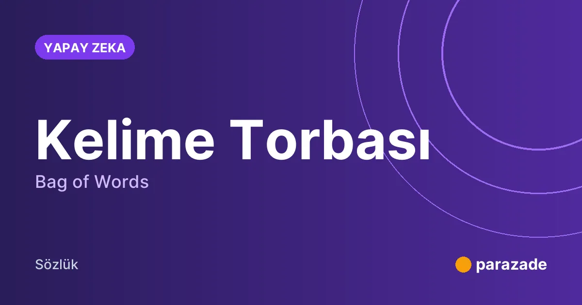 Kelime Torbası nedir?