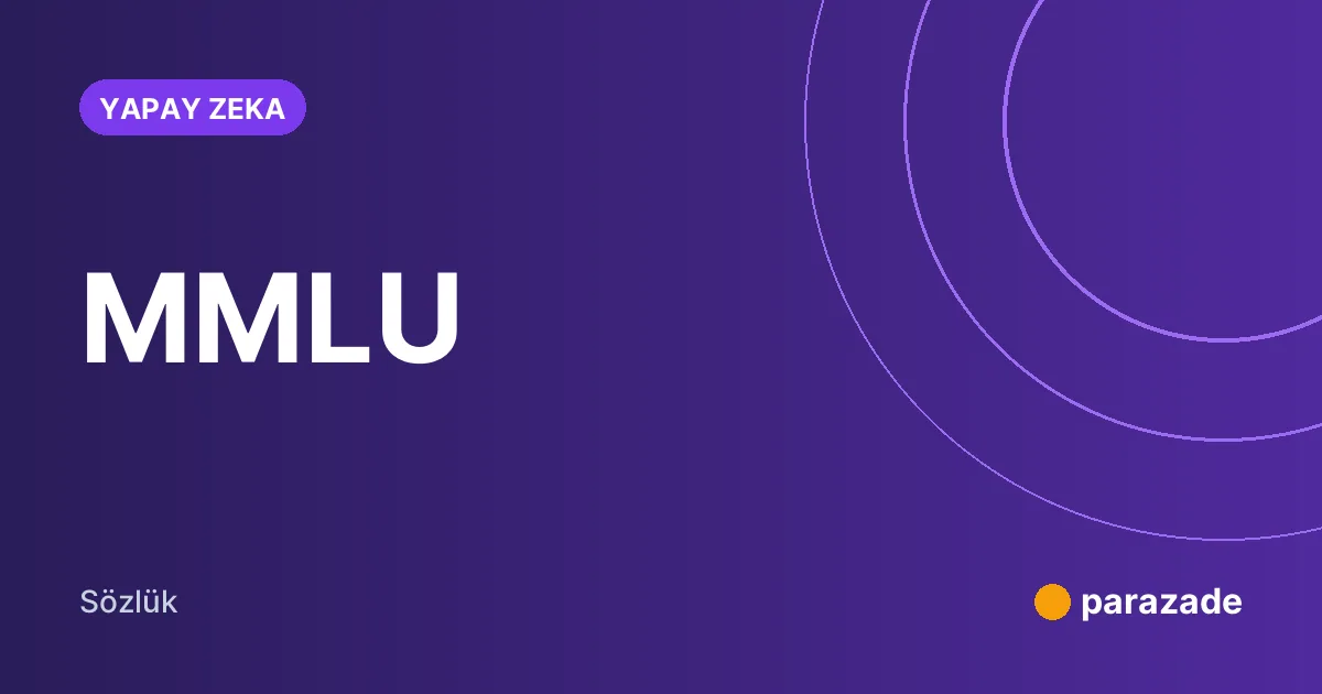 MMLU nedir?