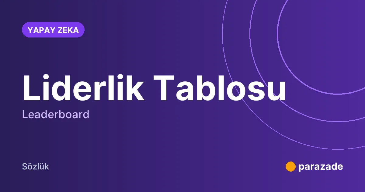 Liderlik Tablosu nedir?