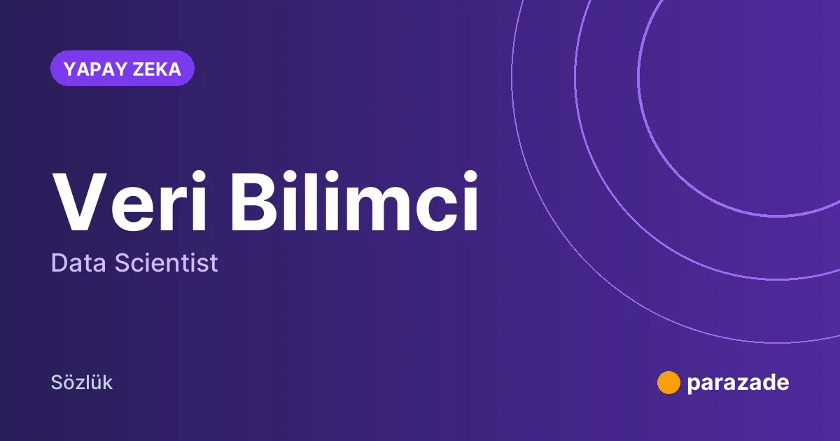 Veri Bilimci nedir?