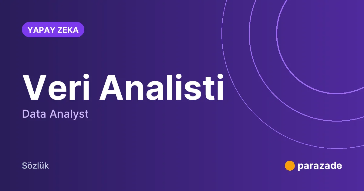 Veri Analisti nedir?