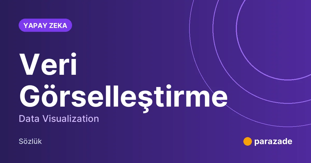 Veri Görselleştirme nedir?