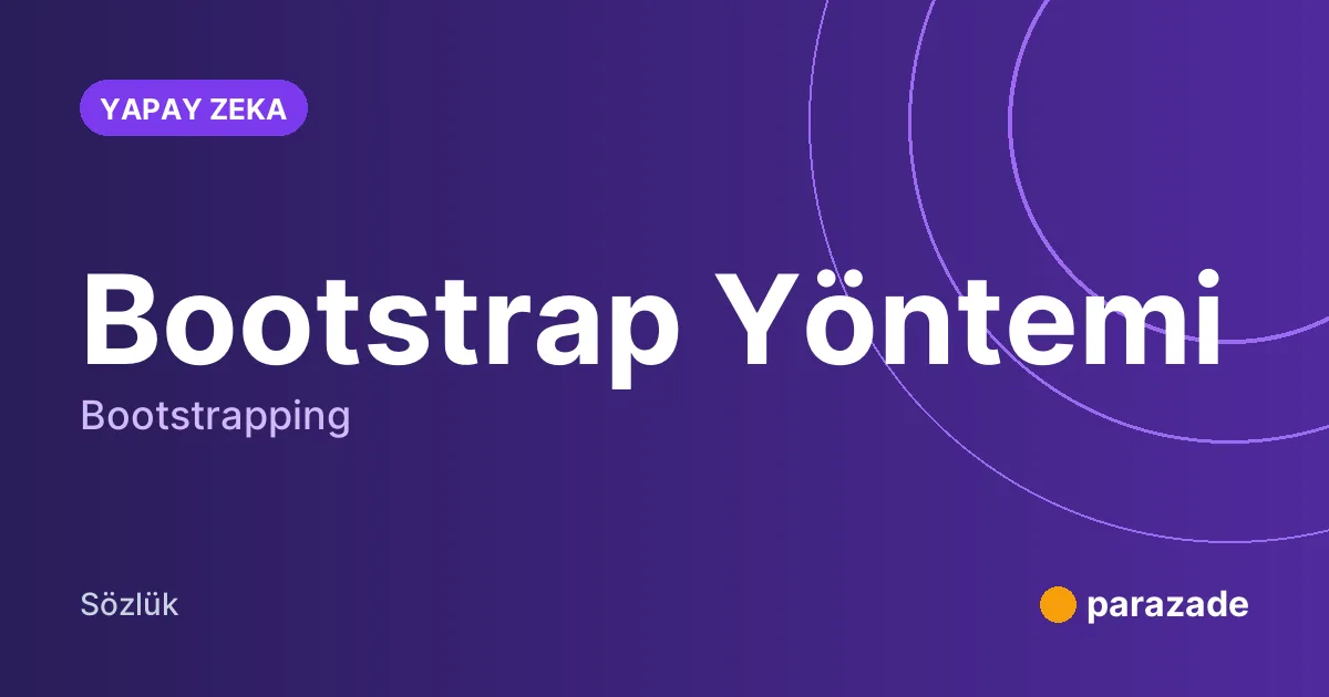 Bootstrap Yöntemi nedir?