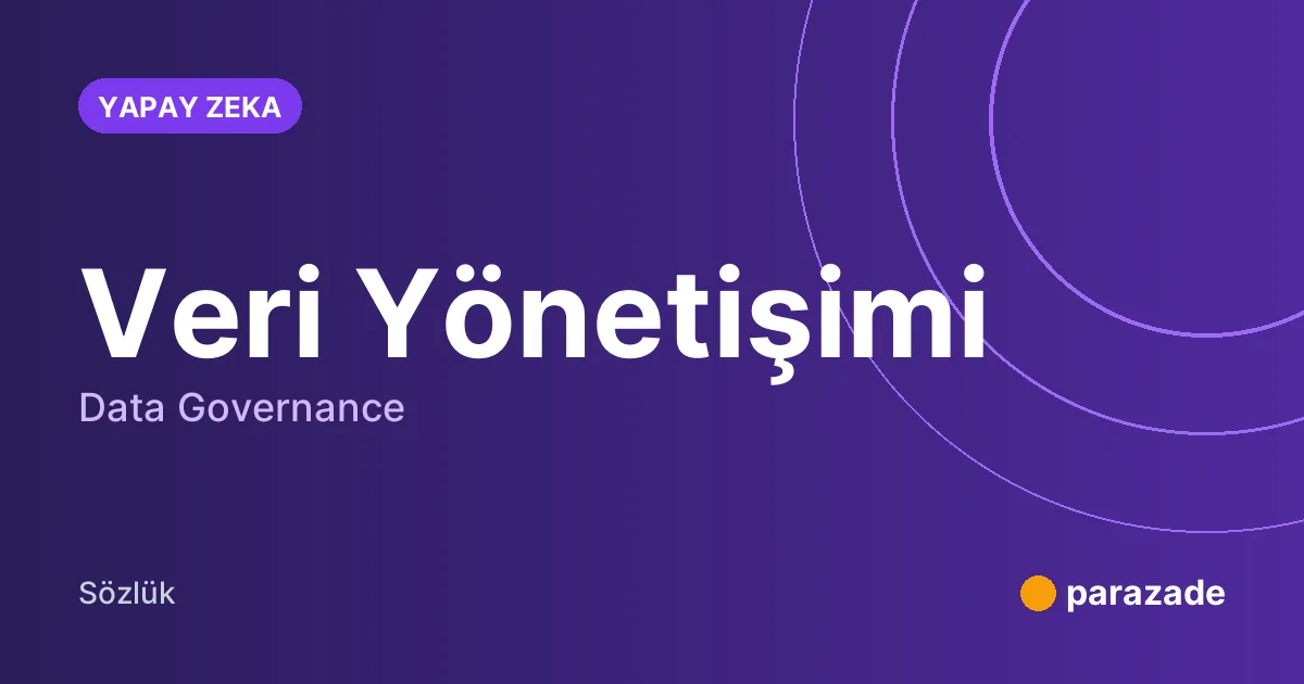 Veri Yönetişimi nedir?