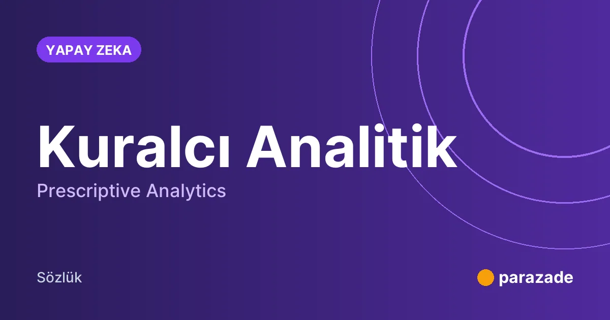 Kuralcı Analitik nedir?