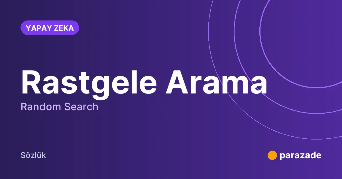 Rastgele Arama nedir?