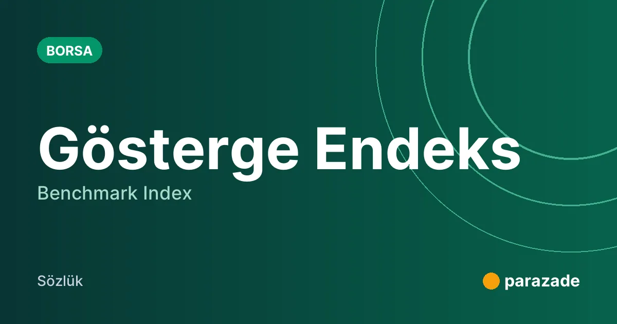 Gösterge Endeks nedir?